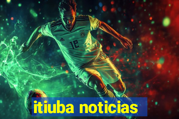 itiuba noticias